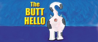 The Butt Hello © 2015, Ted Meyer